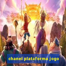 chanel plataforma jogo